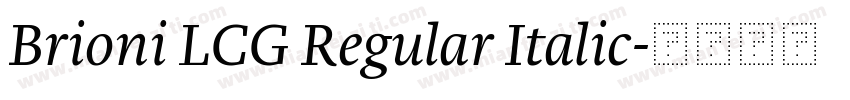 Brioni LCG Regular Italic字体转换